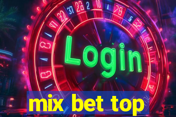 mix bet top