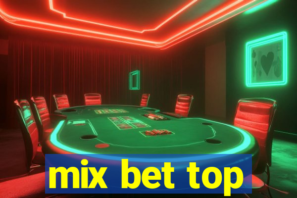 mix bet top