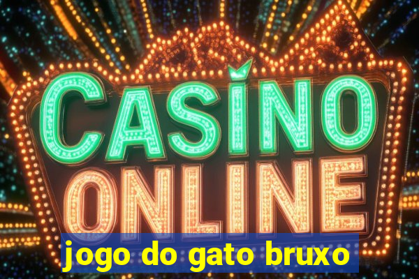 jogo do gato bruxo