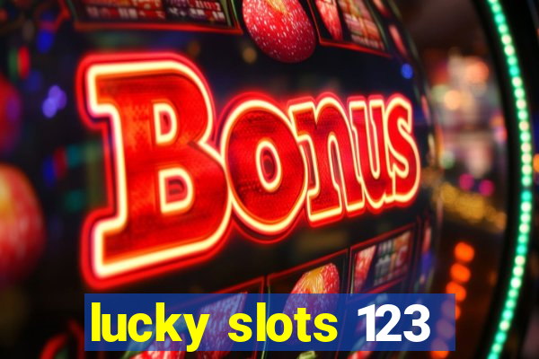 lucky slots 123