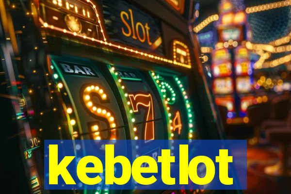 kebetlot
