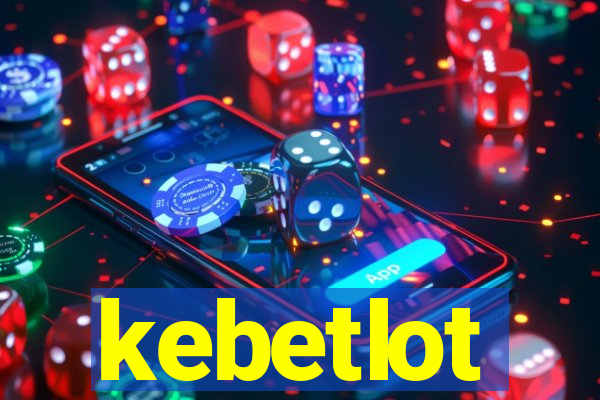 kebetlot