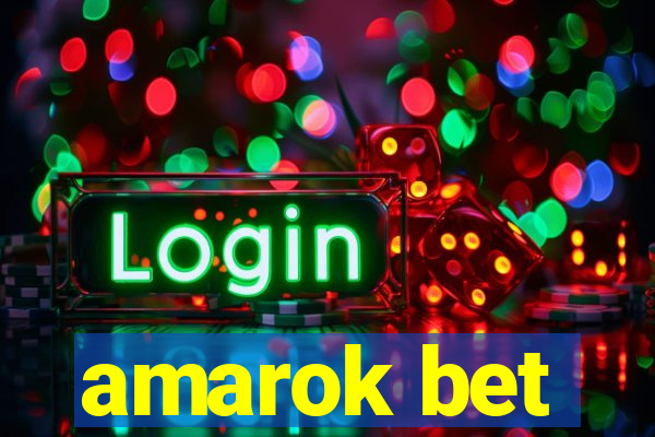 amarok bet