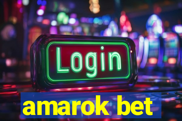 amarok bet
