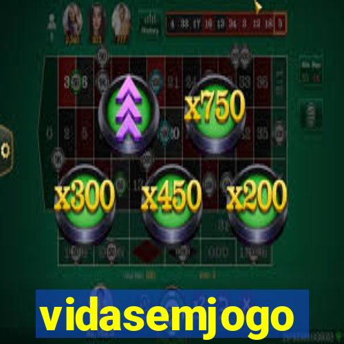 vidasemjogo