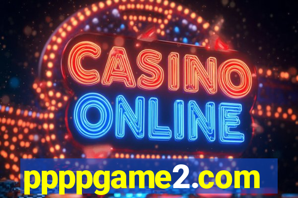 ppppgame2.com