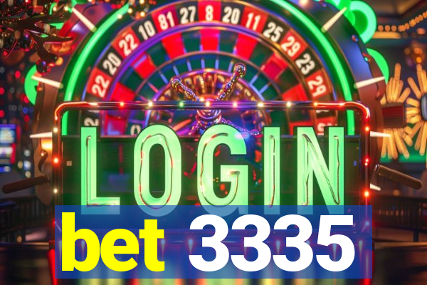 bet 3335