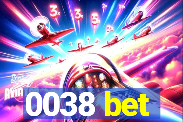 0038 bet