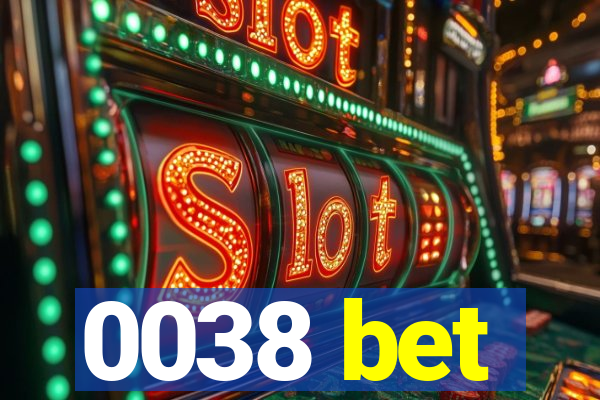 0038 bet