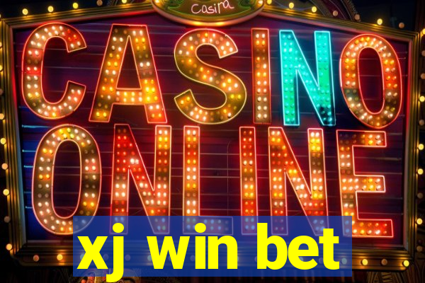 xj win bet