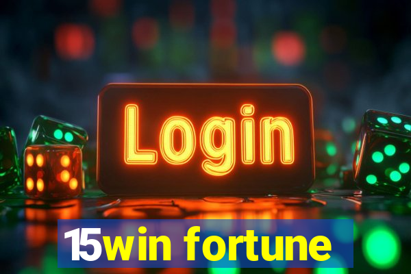 15win fortune