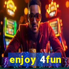 enjoy 4fun
