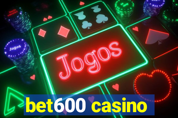 bet600 casino