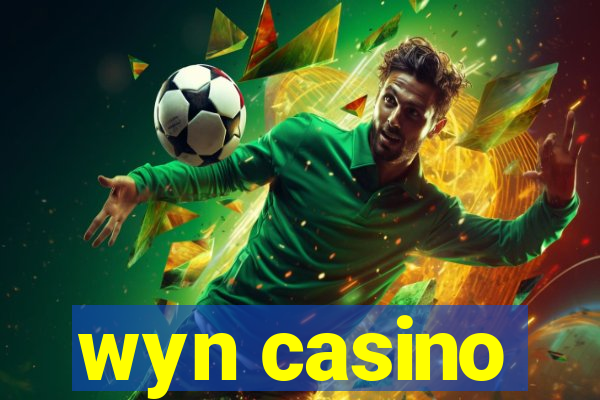 wyn casino