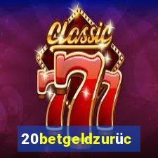 20betgeldzurück