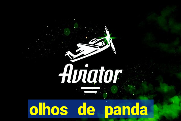 olhos de panda significado espiritual