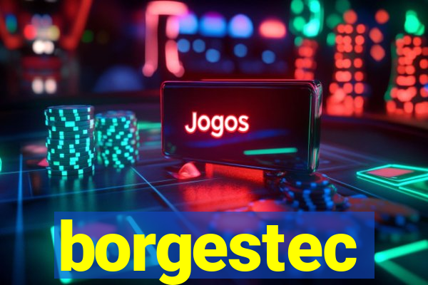 borgestec