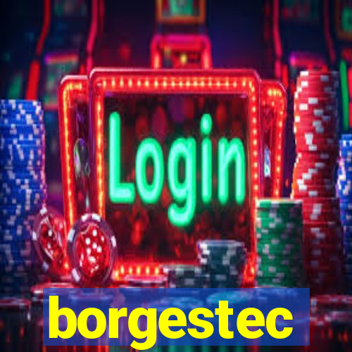 borgestec