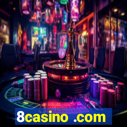8casino .com