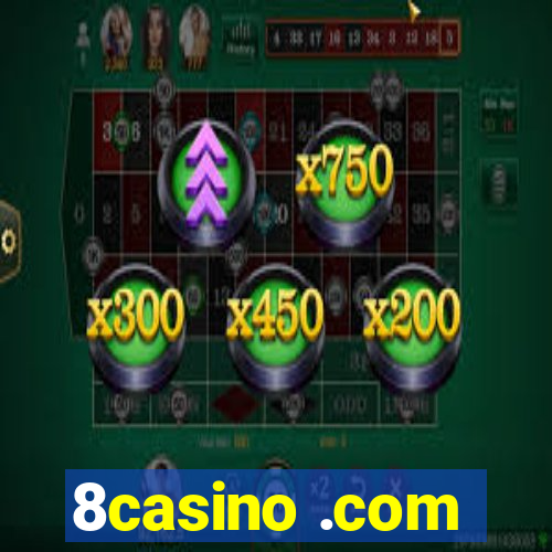 8casino .com