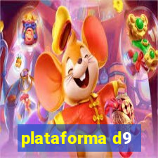 plataforma d9