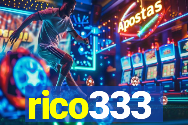 rico333
