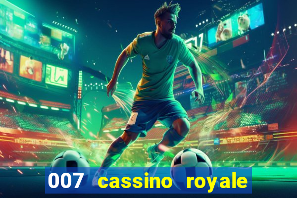 007 cassino royale download dublado utorrent