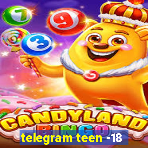 telegram teen -18