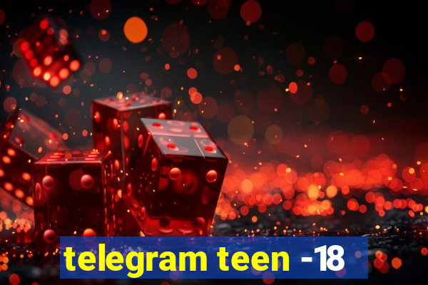 telegram teen -18