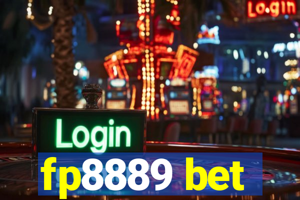 fp8889 bet