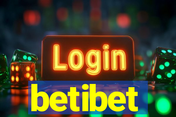 betibet
