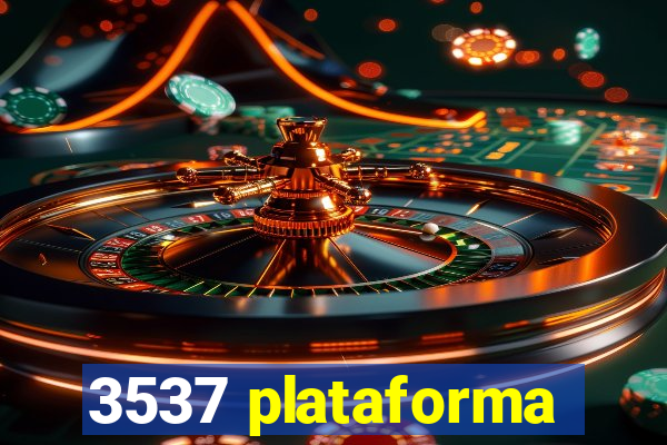 3537 plataforma