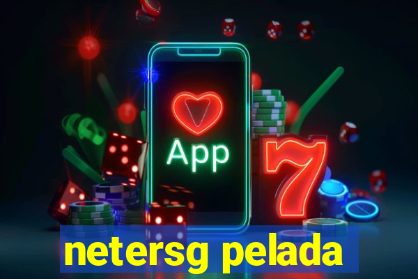 netersg pelada