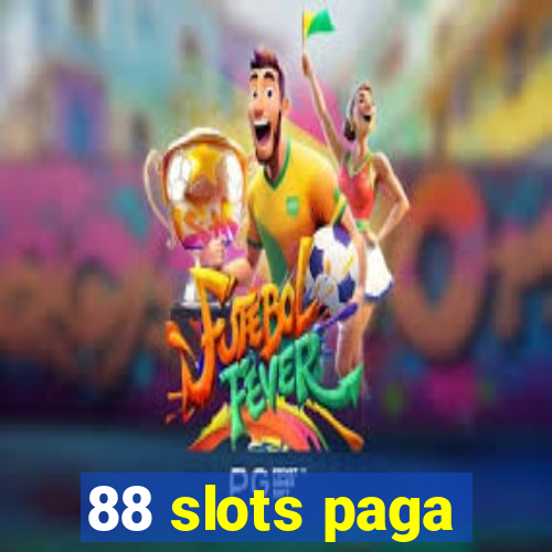 88 slots paga