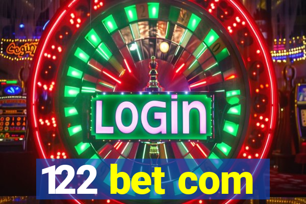 122 bet com