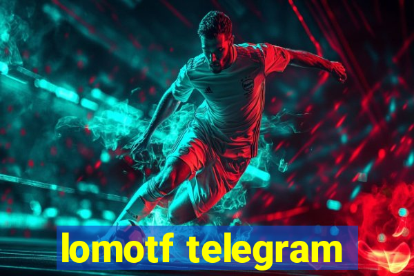 lomotf telegram