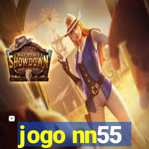 jogo nn55