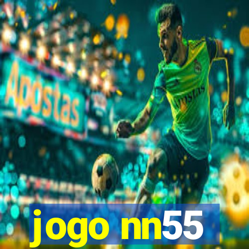 jogo nn55