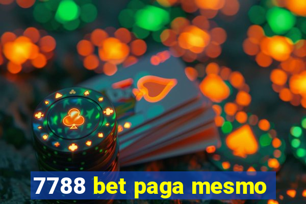 7788 bet paga mesmo