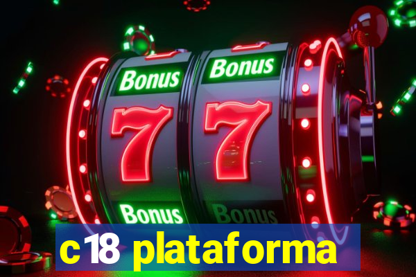 c18 plataforma