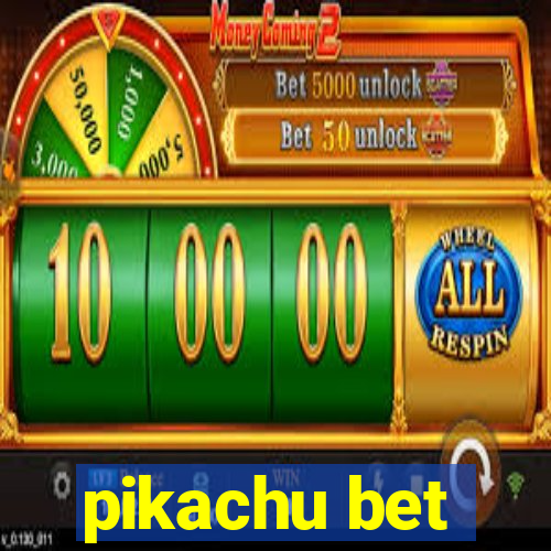 pikachu bet