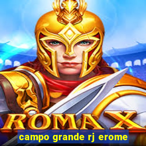 campo grande rj erome