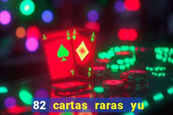 82 cartas raras yu gi oh forbidden memories