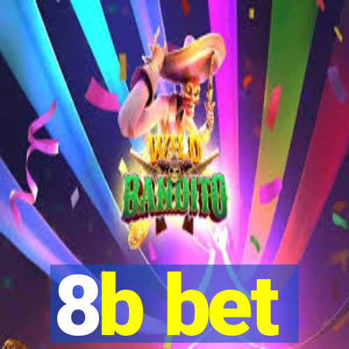8b bet