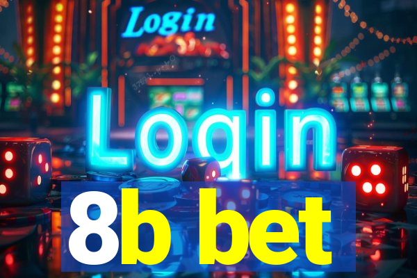 8b bet