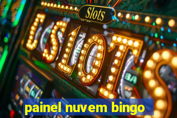 painel nuvem bingo