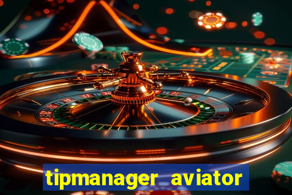 tipmanager aviator aposta 1