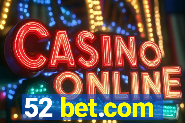 52 bet.com
