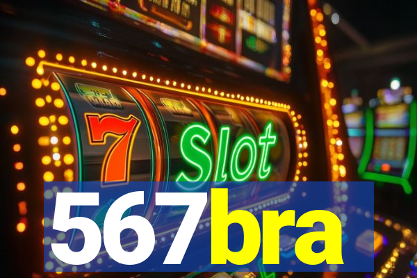567bra