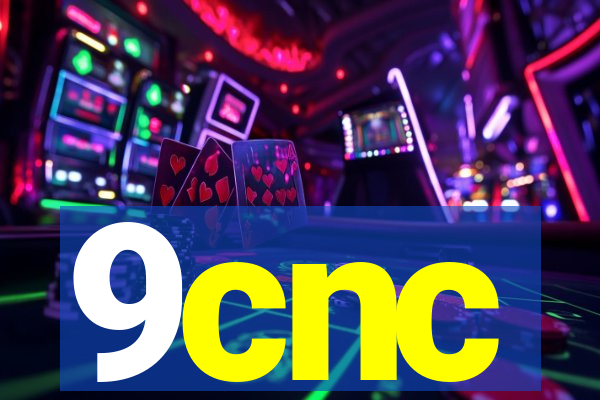 9cnc